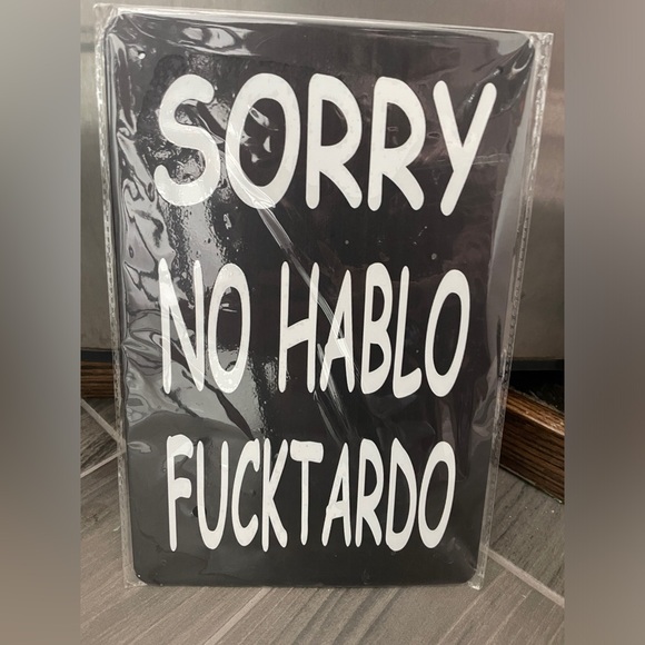 Metal sign wall decor No hablo fucktardo - Picture 1 of 3